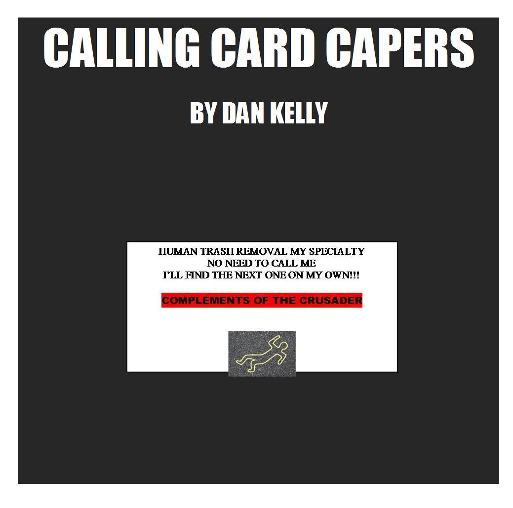 Title details for Calling Card Capers by Daniel Kelly - Available